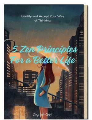 5 Zen Principles For a Better Life