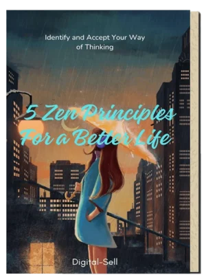 5 Zen Principles For a Better Life