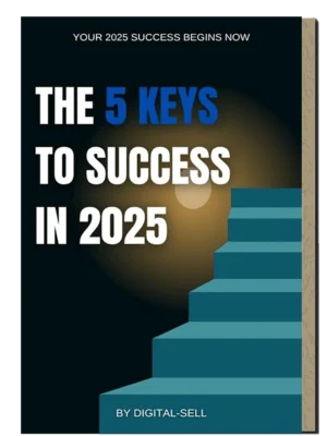 The 5 Keys to Success in 2025